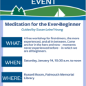 Meditation for the Ever-Beginner, Saturday, January 14